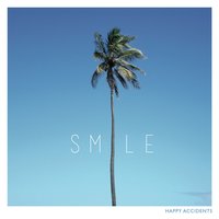 When the Lights Change - Smile