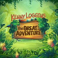 The Great Adventure - Kenny Loggins, Joli