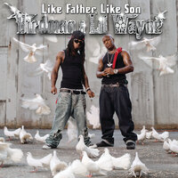 Stuntin' Like My Daddy - Birdman, Lil Wayne