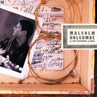 Back On The Edge O'Town - Malcolm Holcombe