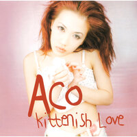 Kittenish Love - Aco