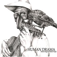 Broken Songs (For Broken People) - Human Drama