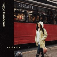 Yağmur - Tuğçe Kandemir