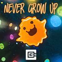Never Grow Up - CG5