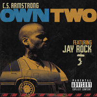 Own Two - C.S. Armstrong, Jay Rock