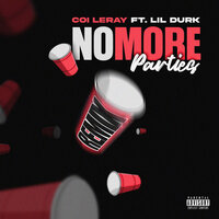 No More Parties - Coi Leray, Lil Durk