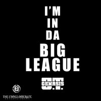 Big League - O.T. Genasis