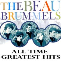 Oh, Lonesome Me - The Beau Brummels