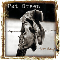 Who's To Say - Pat Green