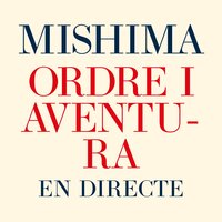 Tot torna a començar - Mishima