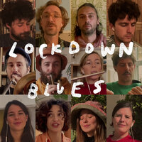 Lockdown Blues - Erlend Øye, La Comitiva