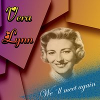 The White Cliffs of Dover (There'll Be Bluebirds Over) - Vera Lynn