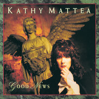 Somebody Talkin' About Jesus - Kathy Mattea