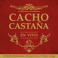 Malena - Cacho Castaña, Adriana Varela