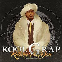 World Is Mine - Kool G Rap, Crooked I, Willie the Kid