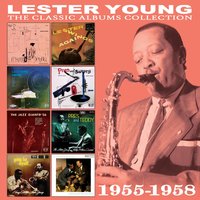 Our Love Is Here to Stay (1958) - Lester Young