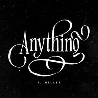 Anything - JJ Heller