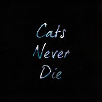 For Me You're Forever Young - Cats Never Die