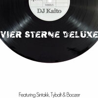 Vier Sterne Deluxe - DJ Kaito, Boozer
