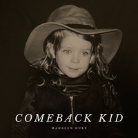 Comeback Kid - Madalen Duke