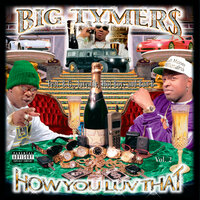 Top Of Tha Line Nigga - Big Tymers