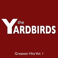 My Little Cabin - The Yardbirds