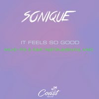 It Feels So Good - Sonique