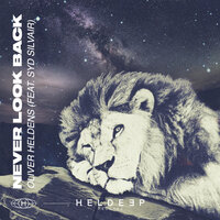 Never Look Back - Oliver Heldens