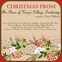 Sussex Carol - The Choir Of King's College, Cambridge, David Willcocks