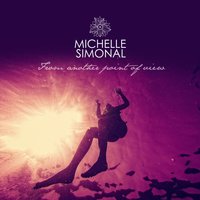 This Is What You Came For - Michelle Simonal