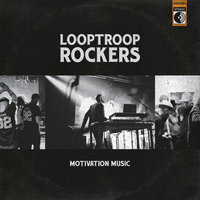 Love Bomb - Looptroop Rockers