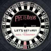 Let's Get Lost - The Pretenders, Neil Tennant