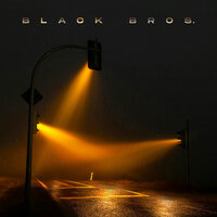 В свете жёлтых фонарей - Black Bros.