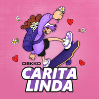 Carita Linda - Dekko