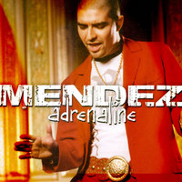 Adrenaline - Mendez