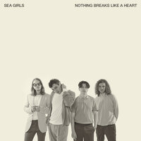 Nothing Breaks Like A Heart - Sea Girls