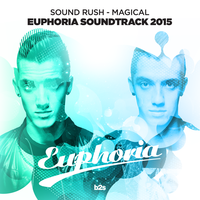 Magical (Euphoria 2015 OST) - Sound Rush