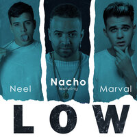 Low - Nacho, Marval