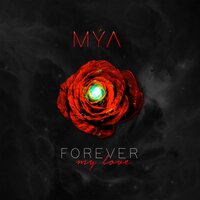 Forever My Love - Mya