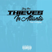 Thieves In Atlanta - Yung Bleu, Coi Leray