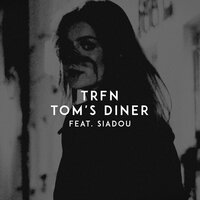 Tom's Diner - Siadou, TRFN
