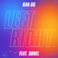 Left Right - Rak-Su, Donel