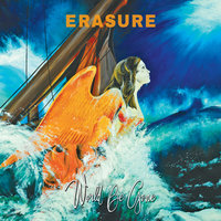 Oh What a World - Erasure