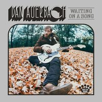 Stand by My Girl - Dan Auerbach