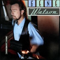 Only Yesterday - Gene Watson