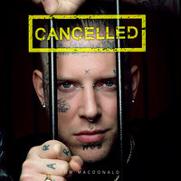 Cancelled - Tom MacDonald