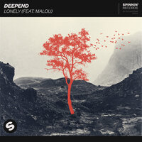 Lonely - Deepend, Malou
