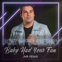 Baby Had Your Fun - Joe McElderry, Nikolaj Bloch, Guy Massey
