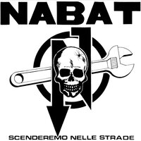 Scenderemo nelle strade - Nabat