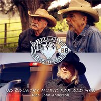 No Country Music for Old Men - John Anderson, The Bellamy Brothers